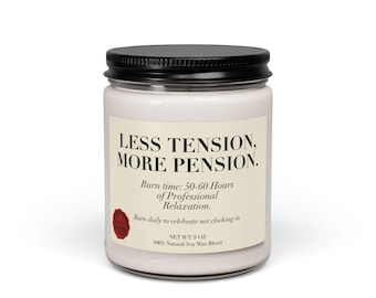 Vela aromática de soja "Menos tensión, más pensión" / Vela de soja perfumada de 255 g