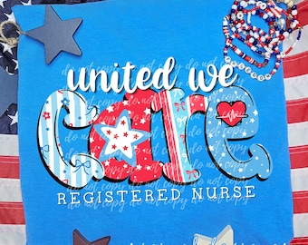 United We Care | Verpleegkundige Fourth of July, png PNGEgg | Digitale download