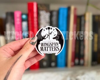 Wingspan Matters | ACOTAR inspired Romantasy Funny Vinyl Kindle Sticker Decal