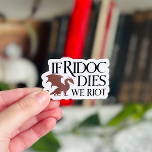 If Ridoc Dies We Riot | Fourth Wing Inspired Bookish Vinyl Kindle Sticker Decal