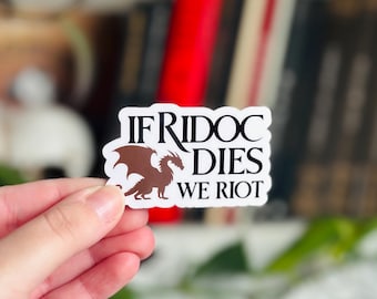 If Ridoc Dies We Riot | Fourth Wing Inspired Bookish Vinyl Kindle Sticker Decal