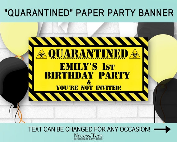 Quarantined Wall Banner, Paper, 24"x12", Birthday, Graduation, Virtual Party, Yellow, Black, Arrives to You in Approx 7 to 10 Business Days Il_570xn