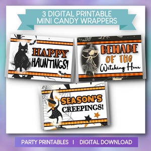 Puede incluir: Tres envoltorios digitales imprimibles para mini caramelos con temática de Halloween. Los diseños incluyen un gato negro con el texto HAPPY HAUNTINGS, una bruja con BEWARE OF THE WITCHING HOUR y una bruja con SEASON'S CREEPINGS, en naranja, negro y blanco.