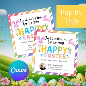May include: Two Easter-themed Pop By Tags with the text "Just hopping by to say HAPPY EASTER". The tags feature bunny illustrations, colorful text, and a real estate agent's contact information. The background is a spring landscape.