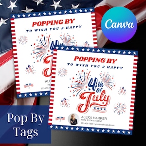 Editable 4th of July Pop By Tags, Summer Real Estate Pop By Tags, Independence Day Gift Tags, Realtor Client Gifts, Real Estate Marketing