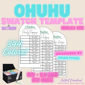 May include: A swatch template for Ohuhu Honolulu Series markers, featuring 344 colors organized by color type. The image includes color swatches with names and codes, a marker case, and the text "Instant Download".