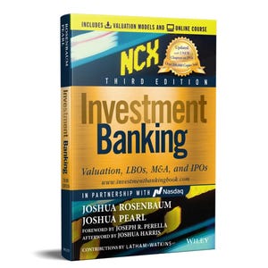 May include: A hardcover book titled "Investment Banking" with a yellow and blue cover. The book includes the text "NCX Third Edition" and "Valuation, LBOs, M&A, and IPOs." The book is published by Wiley.