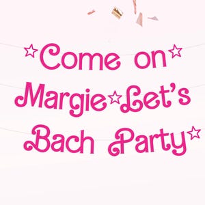 Custom Let&#39;s Go Party Banner | Bachelorette Party Decor | Retro Dolly Themed Hen Party | Bride to Be Celebration