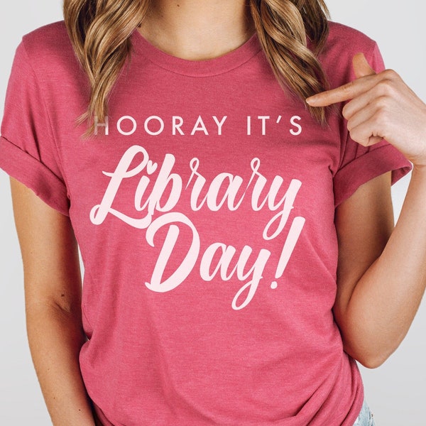 Hooray it's Library Day T-Shirt | Gift for Librarian or Teacher