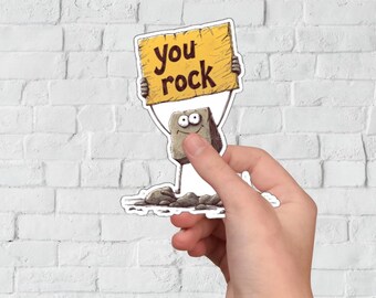 You rock sticker funny rock sticker water bottle sticker sarcastic stickers laptop decals funny vinyl sticker weatherproof sticker