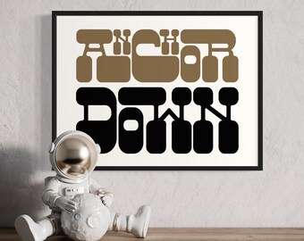 Anchor Down Retro Collegiate Poster - Bold Typography Digital Print - Dorm Wall Art - SEC Game Day Decor - Modern College Wall Art