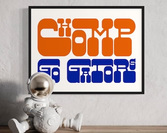 Chomp Go Gators Retro Collegiate Poster - Bold Typography Digital Print - Dorm Wall Art - SEC Game Day Decor - Modern College Wall Art