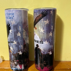 Military Mottos 20 oz tumblers Army, Navy, Air Force and Marine Corps