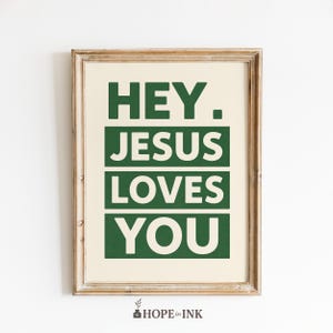 Poster "Ehi Gesù ti ama" - Stampa con messaggio cristiano audace, tipografia di fede moderna, decorazione murale con citazione biblica minimalista