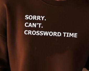 Sorry Can't Crossword Time T-Shirt, Puzzle Lover Gift