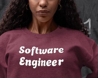 SOFTWARE ENGINEER Unisex Sweatshirt, Programmer Gift, Coding Jumper, Tech Gift, Computer Science Top