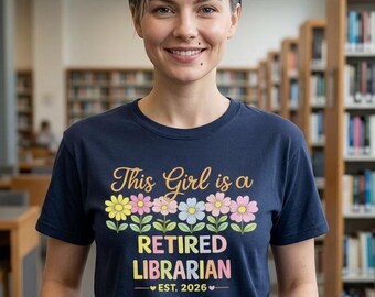 Retired Librarian T-shirt | Retirement Librarian Tee, Librarian Retirement Shirt