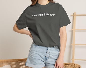 Apparently I Like Guys T-shirt | Female Quote Tee