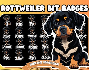 May include: A set of 16 digital badges featuring a cartoon Rottweiler dog. The badges are black with white and orange accents. Each badge has a different number of bits, ranging from 1 to 3.5 million.