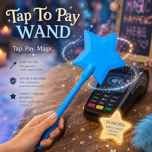 Puede incluir: Una varita azul en forma de estrella para Tap to Pay, de 35,56 cm de largo, se sostiene sobre un terminal de pago. La varita tiene el texto "Tap To Pay WAND" y "Tap. Pay. Magic." en la imagen. La imagen también incluye el texto "Easy to Use", "Secure & Reliable" y "Perfect for Any Business".