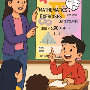 Pode incluir: Ilustração de uma cena de sala de aula com um professor e alunos. Um cartaz na parede exibe exercícios de matemática. O texto no cartaz diz "Mathematics Exercises, Let's Count!!" e inclui um problema de matemática. Um aluno levanta a mão.