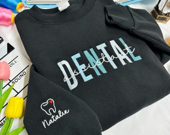 Custom Embroidered Dental Assistant Sweatshirt, Registered Dental Assistant Gift, Nurse Appreciation Gift, Dental Student,Dental Worker Gift