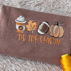 Tis&#39; The Season Fall Embroidered Sweatshirt, Fall Football Sweatshirt, Fall Embroidery Sweatshirt, Gamer Day, Tis The Season Sweatshirt