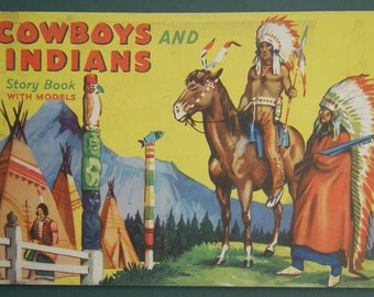 Cowboys and Indians Story Book with Models vintage 1940s 1950s children's book 40s 50s novelty activity book Wagon Train US Wild West theme