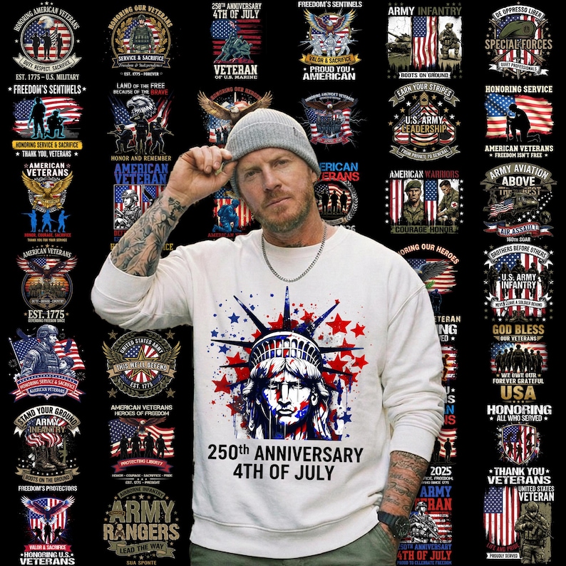 May include: White sweatshirt featuring a graphic of the Statue of Liberty with red and blue stars and the text "250th Anniversary 4th of July." Surrounding the main image are various patriotic designs and text related to veterans and the U.S. military.