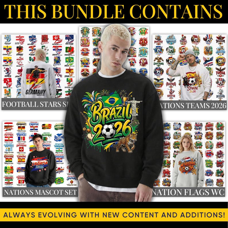 Op de afbeelding: Promotieafbeelding met een bundel voetbalsweatshirts. De ontwerpen omvatten vlaggen, teamlogo's en de tekst "Brazil 2026". De tekst "THIS BUNDLE CONTAINS" en "ALWAYS EVOLVING WITH NEW CONTENT AND ADDITIONS!" zijn ook zichtbaar.