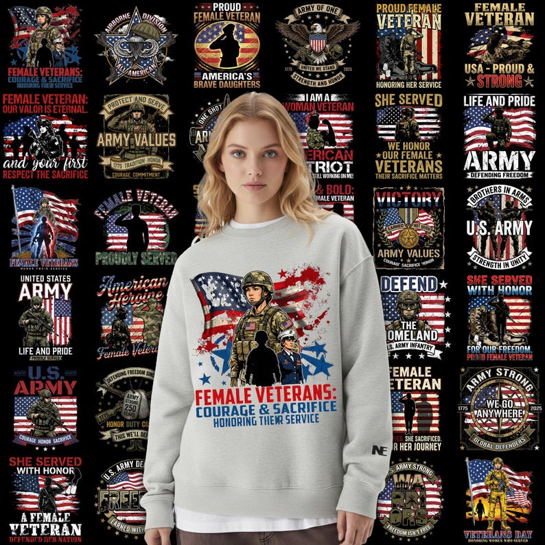 May include: A light gray sweatshirt featuring a graphic of a female soldier in front of an American flag, with text that reads "Female Veterans: Courage & Sacrifice, Honoring Their Service." Surrounding the main image are smaller graphics with patriotic themes.