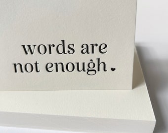 Sentimental Letterpress Thank You Card - Words are not enough - Sympathy Card - Pink or Black and White - Boxed Set - Letterpress Handmade