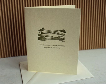 Garden Lover Card, Gardening note card, Thank You, Digging in the Dirt  -  Letterpress Handmade