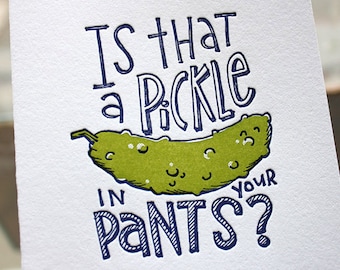 Pickle Pun Funny Valentine's Day Card for Boyfriend, Dirty Anniversary, Card for him, I Love You
