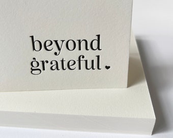 Unique Letterpress Thank You Card - Beyond Grateful - Gratitude - Pink or Black and White - Boxed Set of Six