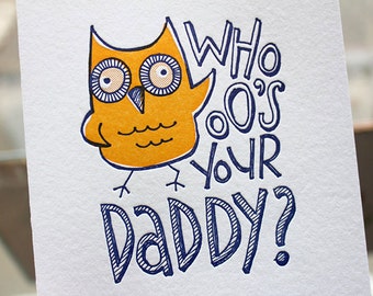 Funny Valentine Card - Who-ooo's Your Daddy Owl - Dirty Anniversary - Card for her - I love you