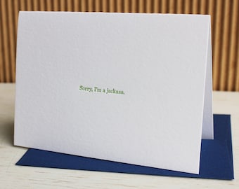 Funny Apology Card - Sorry I'm a Jackass - Snarky Letterpress
