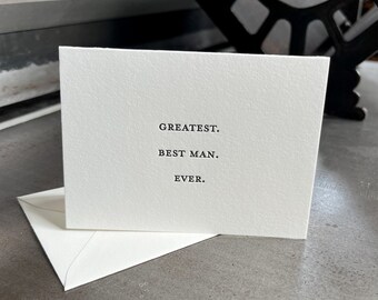 Greatest Best Man Wedding Day Card - Letterpress - Masculine Minimal Modern Aesthetic - Bridal Party Note Set - Wedding Thank You