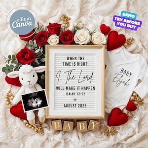 Puede incluir: Un tablero de letras blanco con el texto "When the time is right, 9. The Lord. Will make it happen. Isaiah: 60:22 August 2025". El tablero de letras está rodeado de rosas rojas y blancas, un cordero de peluche blanco, un body de bebé con el texto "Baby Elijah" y bloques de madera que deletrean "BABY".