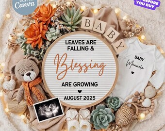 May include: A pregnancy announcement with a neutral theme. The image includes a letter board with the text "Leaves are Falling & Blessing are Growing August 2025", a baby onesie, a teddy bear, and baby shoes.