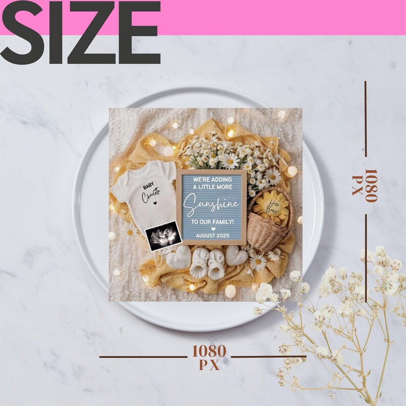 May include: A pregnancy announcement featuring a white baby onesie, ultrasound image, and baby shoes. A blue letter board reads "We're adding a little more Sunshine to our family! August 2025." The items are arranged on a white plate.