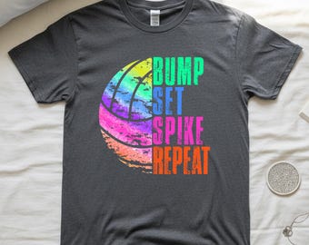 Bump Set Spike Repeat Volleyball T-Shirt, Volleyball Sports Lovers Tee, Volleyball Player Coach Shirt