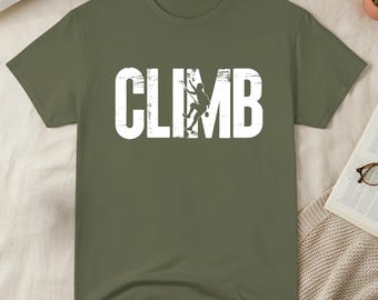 Climb Tee, Rocks Climbing Shirt, Climbing Sports Lovers Climber T-Shirt