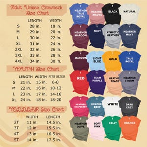 May include: Size chart for adult, youth, and toddler unisex crewneck shirts. The chart shows length and width measurements in inches for each size. The chart also includes a color chart with different heather, solid, and color options for the shirts.
