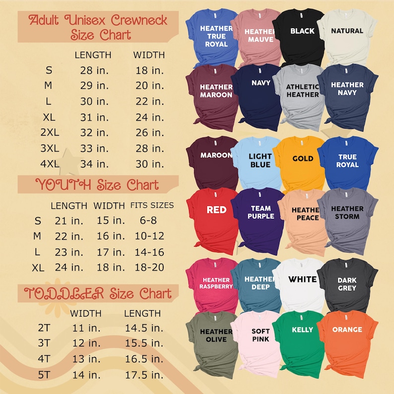 May include: Size chart for adult, youth, and toddler unisex crewneck shirts. The chart shows length and width measurements in inches for each size. The chart also includes a color chart with different heather, solid, and color options for the shirts.