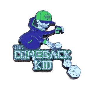 Pin - The Comeback Kid