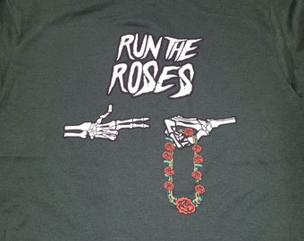 T-Shirt - Run The Roses (on Forest Green)