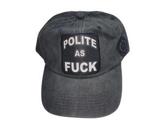 Strapback Dad Hat - Polite As F*ck