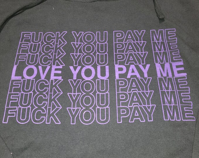 Pullover Hoodie (Lightweight) - Love You Pay Me - Size L (Unisex)