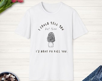Morel Mushroom Hunting T-Shirt: Funny Minimalist Fungi Design